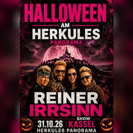 Halloween am Herkules Plakat: Reiner Irrsinn Show am 31. Oktober 2026 im Herkules Panorama in Kassel.
